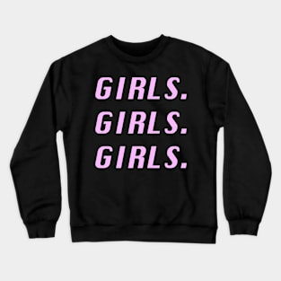 Girls. Crewneck Sweatshirt